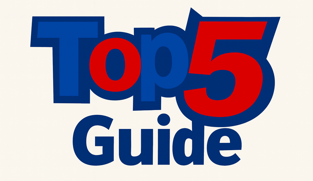 Top 5 Guide UK